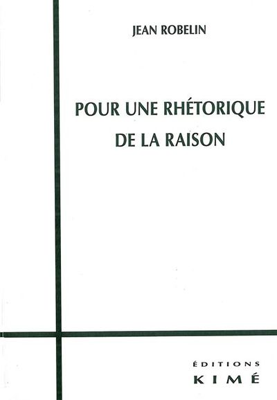 Pour une Rhetorique de la Raison (9782841743964-front-cover)