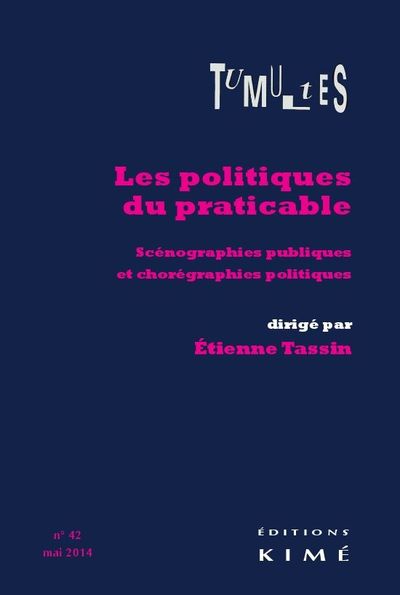 Tumultes N°42.Les Politiques du Pratiquable (9782841746705-front-cover)