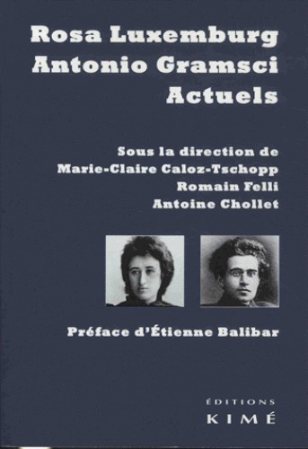 Rosa Luxemburg et Antonio Gramsci actuels (9782841748907-front-cover)
