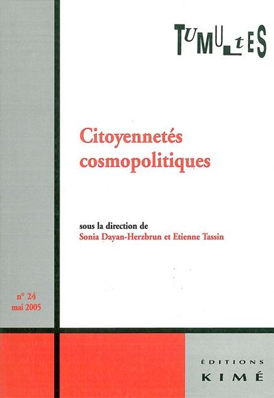 Tumultes N°24 Citoyennetes Cosmopolitiques (9782841743674-front-cover)