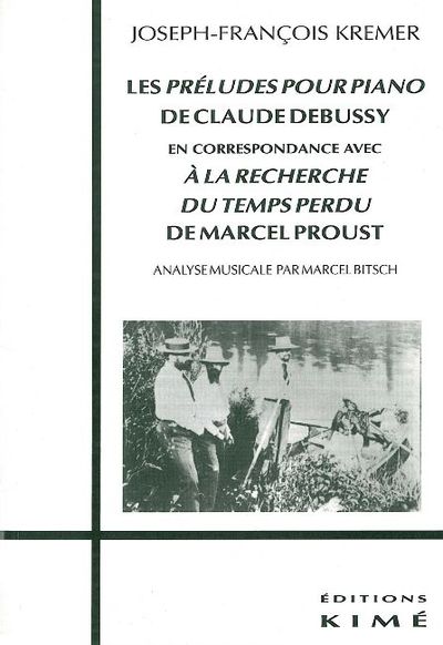 Les Preludes Pour Piano de Claude Debussy, En Correspondance Avec a la Recherche... (9782841740475-front-cover)
