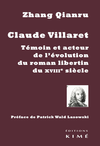 Claude Villaret, témoin de l’évolution du roman libertin du XVIIIe siècle (9782841749003-front-cover)