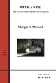 Otrante n°44, Margaret Atwood (9782841749096-front-cover)