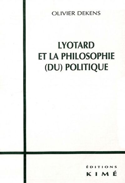 Lyotard et la Pholosophie du Politique - (9782841741878-front-cover)