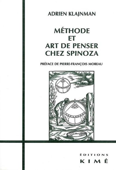 Methode et Art de Penser Chez Spinoza, Etude sur l'Idée Vraie Donnee (9782841743988-front-cover)
