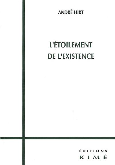 L' Etoilement de l'Existence (9782841743735-front-cover)