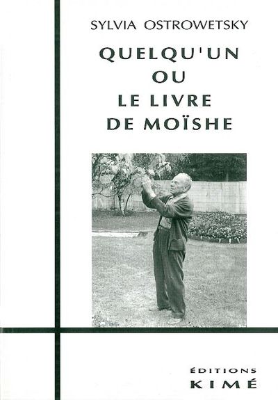 Quelqu'un ou le Livre de Moishe (9782841740031-front-cover)