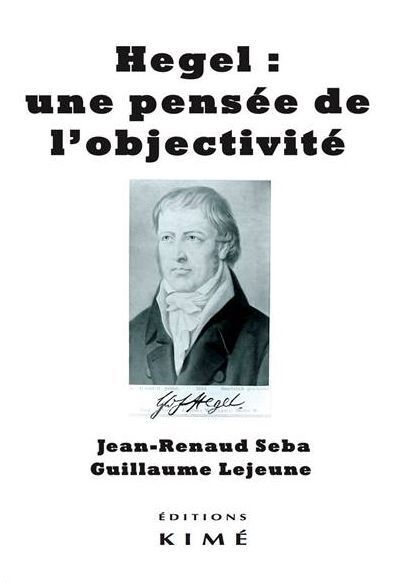 Hegel, une pensée de l'objectivité (9782841747986-front-cover)