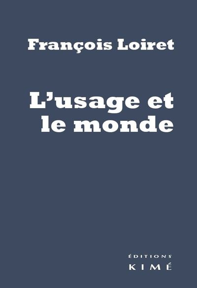L' Usage et le Monde (9782841746996-front-cover)