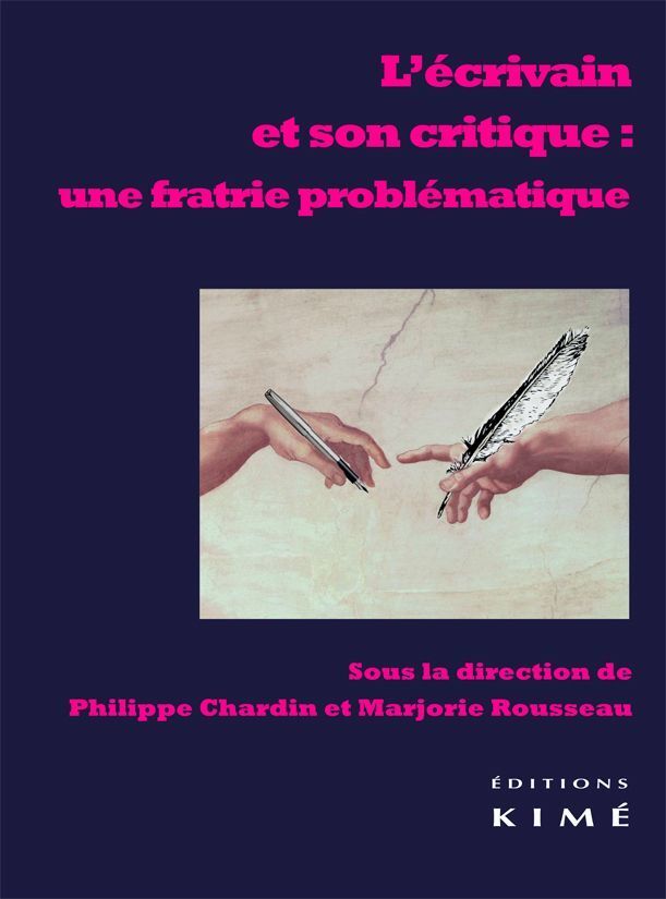 Ecrivain et son Critique:Une Fratrie Problematique (9782841746507-front-cover)