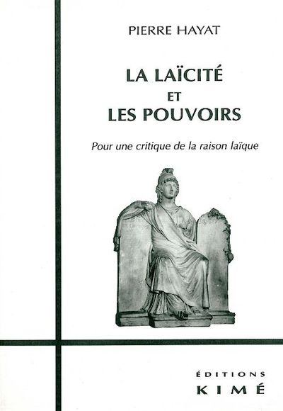 La Laicite et les Pouvoirs (9782841741243-front-cover)