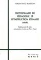 Dictionnaire de Pedagogie et d'Instruction Primaire (9782841742165-front-cover)