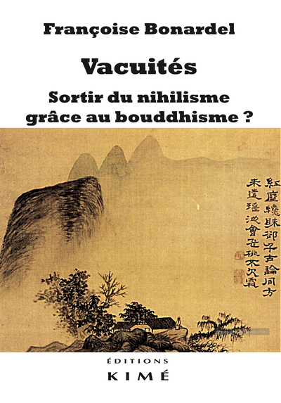 Vacuités. Sortir du nihilisme grâce au bouddhisme ? (9782841749676-front-cover)