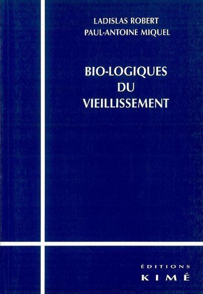 Bio-Logiques du Vieillissement (9782841743391-front-cover)