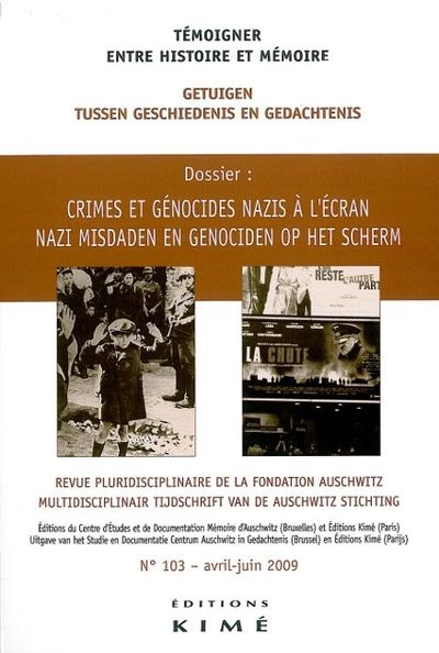 Temoigner,Entre Histoire et Mémoire N°103, Crimes et Genocides Nazis a l'Ecran (9782841744886-front-cover)