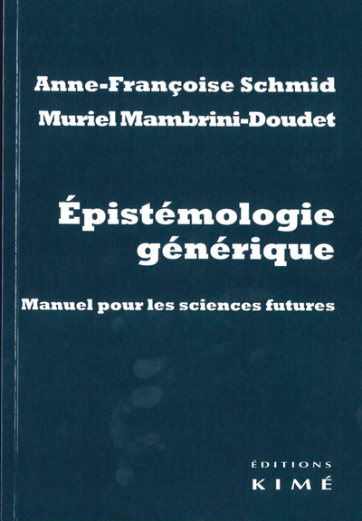 Epistémologie générique, Manuel pour les sciences futures (9782841749553-front-cover)