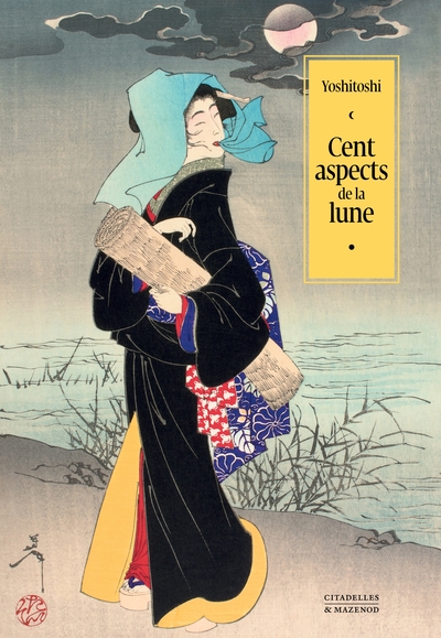 Cent aspects de la lune, Yoshitoshi (9782850887642-front-cover)