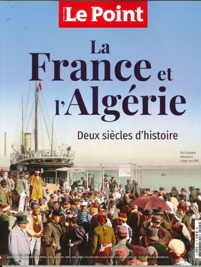 Le Point HS : La France et l'Algérie - Mars - Avril 2022 (9782850830457-front-cover)