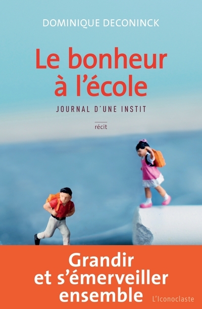 Le bonheur à l'école (9782913366572-front-cover)