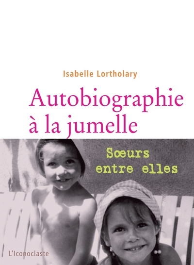 Autobiographie à la jumelle (9782913366244-front-cover)