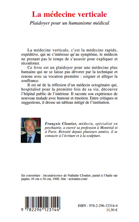 La médecine verticale, Plaidoyer pour un humanisme médical (9782296123144-back-cover)