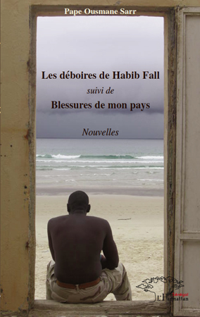 Les déboires de Habib Fall (9782296102606-front-cover)
