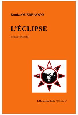 L'éclipse, Roman bourkinabé (9782296136564-front-cover)