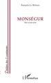 Monségur, Pièce en trois actes (9782296123274-front-cover)