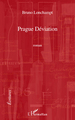 Prague Déviation, Roman (9782296108806-front-cover)