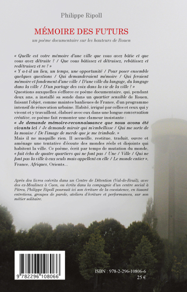 Mémoire des futurs, Un poème documentaire sur les hauteurs de Rouen (9782296108066-back-cover)