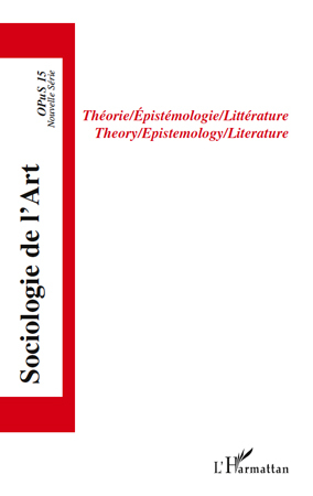 Sociologie de l'Art, Théorie/Epistémologie/Littérature, Theory/Epistemology/Literature (9782296113503-front-cover)
