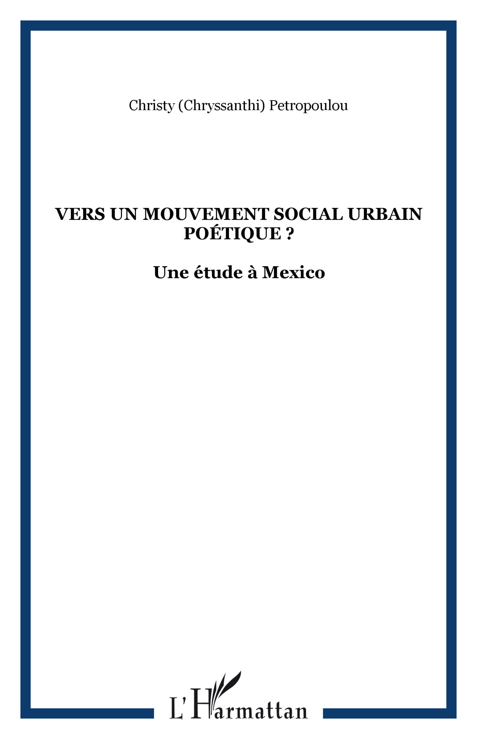 Vers un mouvement social urbain poétique ?, Une étude à Mexico (9782296114531-front-cover)
