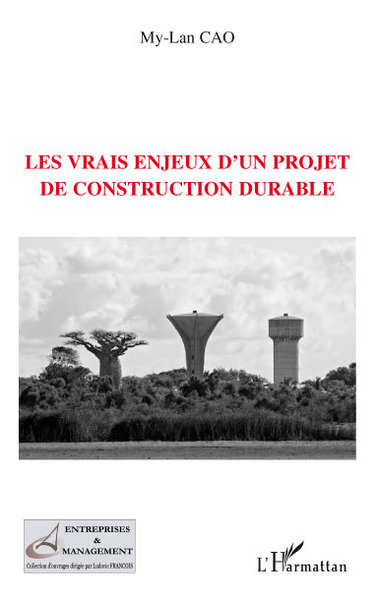 Les vrais enjeux d'un projet de construction durable (9782296101425-front-cover)