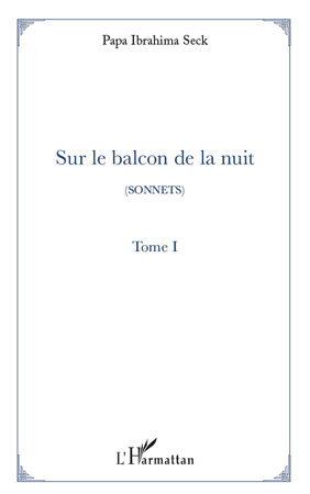 Sur le balcon de la nuit, Tome 1 (9782296115415-front-cover)