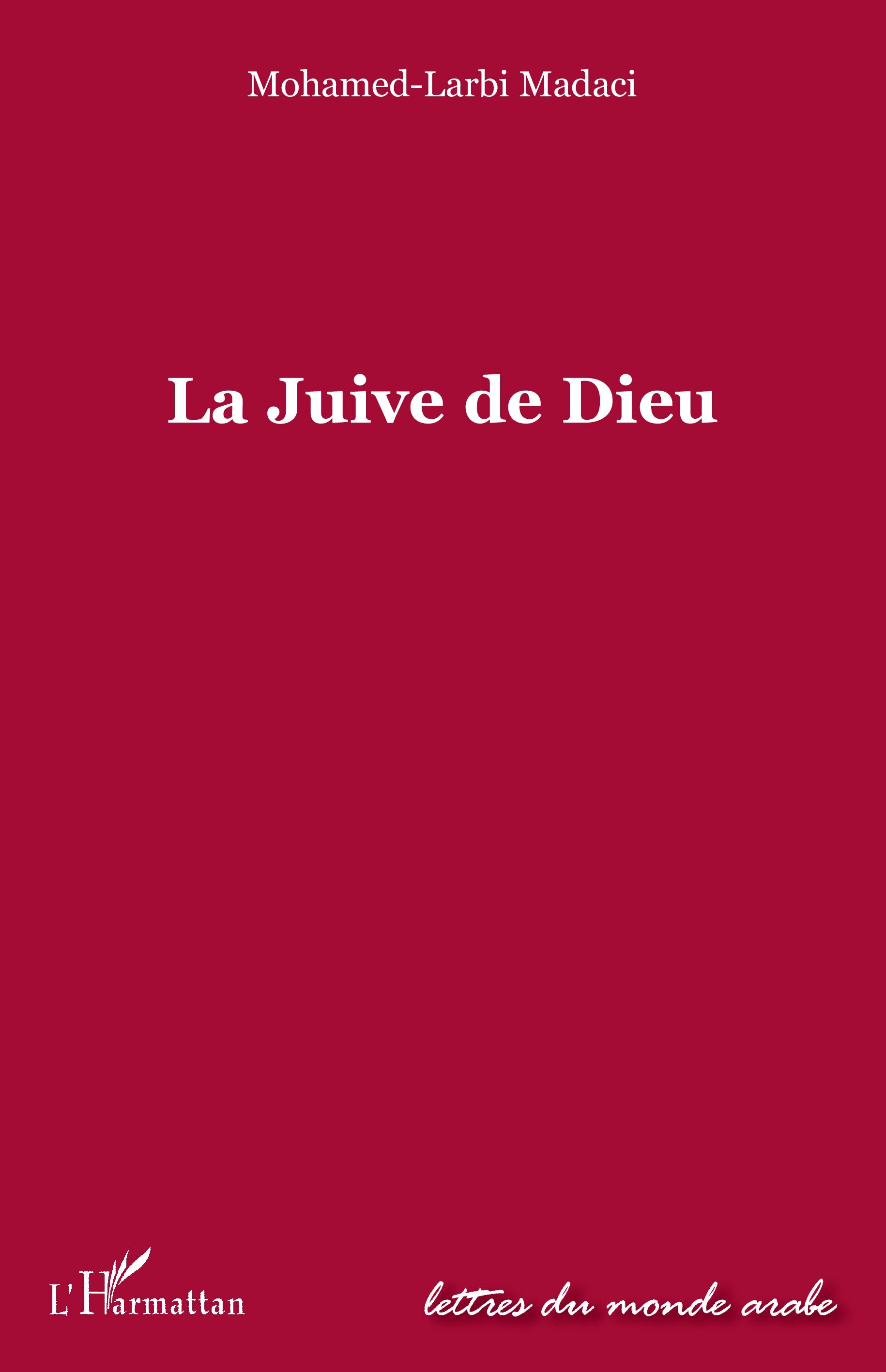 La Juive de Dieu (9782296135932-front-cover)