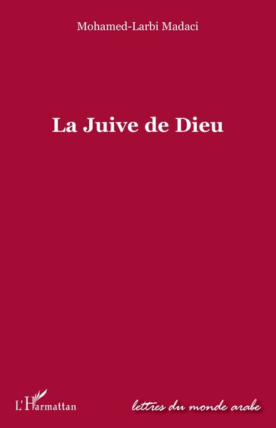 La Juive de Dieu (9782296135932-front-cover)