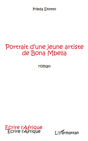 Portrait d'une jeune artiste de Bona Mbella (9782296114029-front-cover)