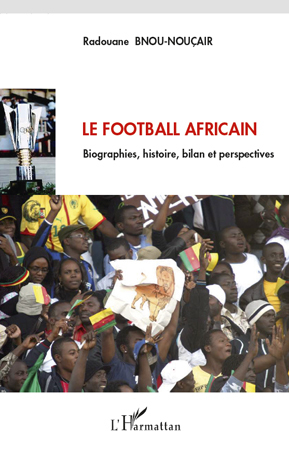 Le football africain (9782296121614-front-cover)