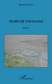 Temps de Toussaint (9782296126817-front-cover)