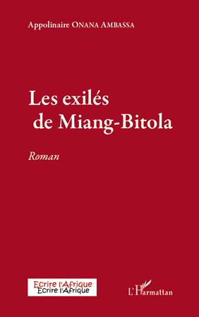 Les exilés de Miang-Bitola, Roman (9782296118331-front-cover)