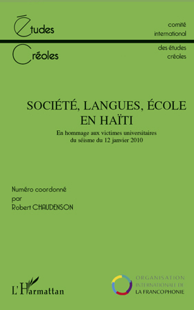 Etudes Créoles, Société, langues, école en Haïti, En hommage aux victimes universitaires du séisme du 12 janvier 2010 (9782296129566-front-cover)