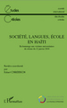 Etudes Créoles, Société, langues, école en Haïti, En hommage aux victimes universitaires du séisme du 12 janvier 2010 (9782296129566-front-cover)