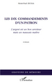 Les dix commandements d'un patron, L'argent est un bon serviteur mais un mauvais maître - Roman (9782296113817-front-cover)