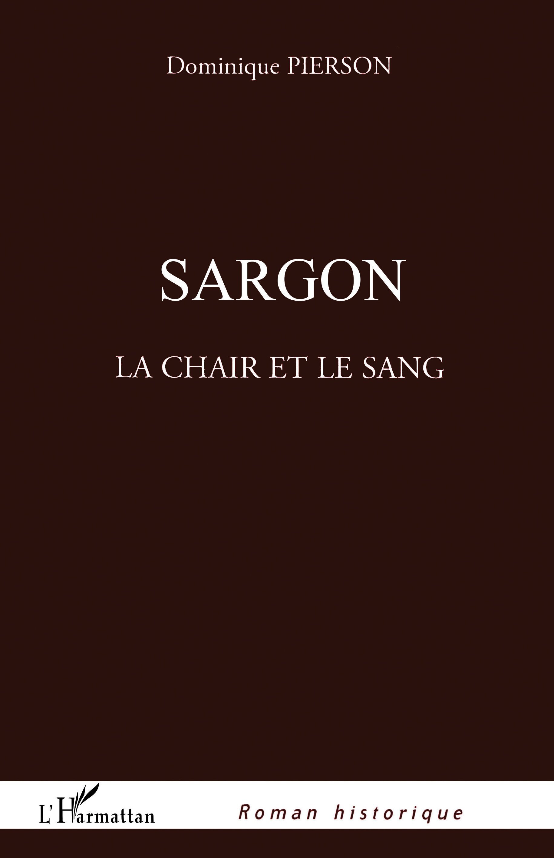 Sargon, La chair et le sang (9782296118614-front-cover)