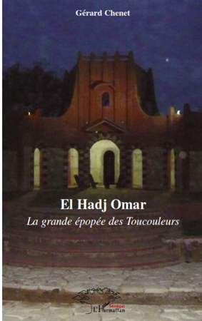 El Hadj Omar, La grande épopée des Toucouleurs (9782296102583-front-cover)