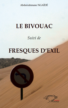 Le Bivouac, Suivi de Fresques d'exil (9782296102729-front-cover)