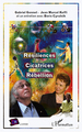 Résiliences, Cicatrices, Rébellion (9782296119499-front-cover)