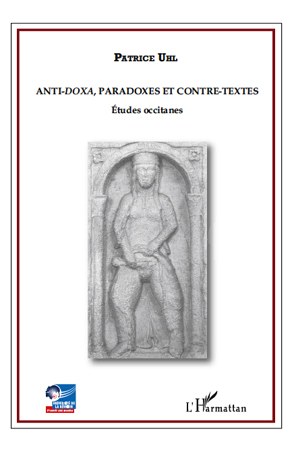Anti-doxa, paradoxes et contre-textes, Etudes occitanes (9782296135413-front-cover)