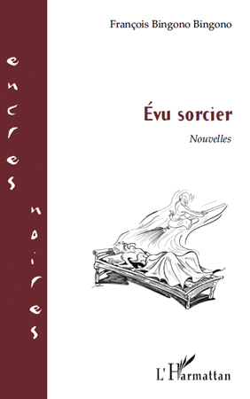 Evu sorcier, Nouvelles (9782296105720-front-cover)