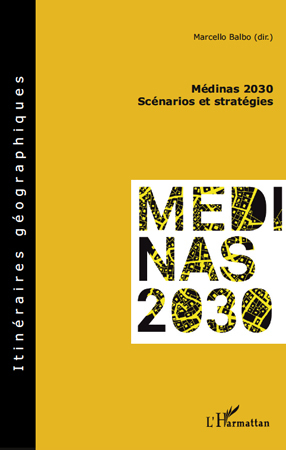 Médinas 2030, Scénarios et stratégies (9782296113091-front-cover)